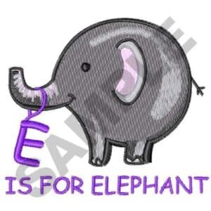 Cartoon elephant with the letter E in its trunk. Text: "E is for Elephant.